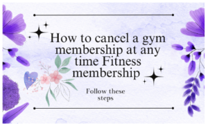 Read more about the article How tocancel a Gym Membership at AnyTime Fitness: Easily