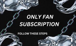 Read more about the article How to Cancel an OnlyFans Subscription Easily