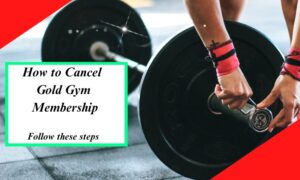 Read more about the article How to Cancel Gold Gym Membership: Easily