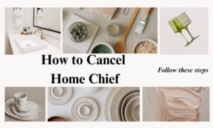 Read more about the article How to Cancel Home Chef Subscription: Easily