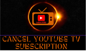 Read more about the article Easily Cancel YouTube TV Subscription