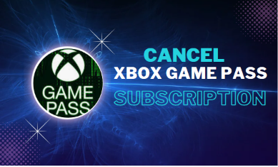 You are currently viewing Easily Cancel an Xbox Game Pass